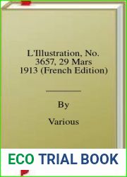 L|Illustration, No. 3657, 29 Mars 1913 (French Edition)