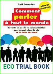 Comment parler a tout le monde: Devenir un as de la communication pour reussir dans la vie et se faire des amis (Poche)