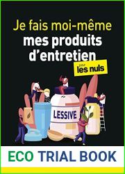 Je fais moi-meme mes produits d|entretien pour les Nuls (French Edition)