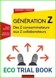 Generation Z: Des Z Consommateurs Aux Z Collaborateurs