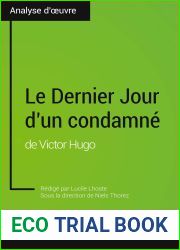 Le Dernier Jour d|un condamne de Victor Hugo (Analyse approfondie): Approfondissez votre lecture des romans classiques et modernes avec Profil-Litteraire.fr