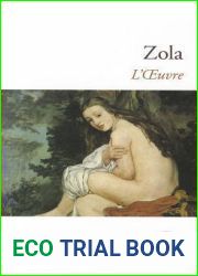 L|OEuvre (Les Rougon-Macquart #14)