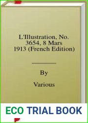 L|Illustration, No. 3654, 8 Mars 1913 (French Edition)