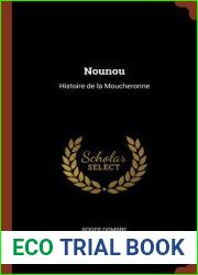 Nounou: Histoire de la Moucheronne