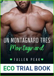 Un Seducteur Tres Montagnard (Fallen Peak: Military Heroes t. 3)