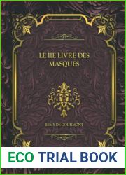 Le IIe Livre Des Masques: Remy de Gourmont (French Edition)