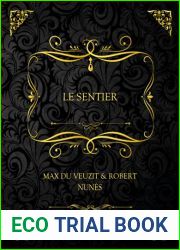 Le Sentier: Edition Collector - Max Du Veuzit and Robert Nunes (French Edition)