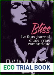 Bliss - Le faux journal d|une vraie romantique. Integrale