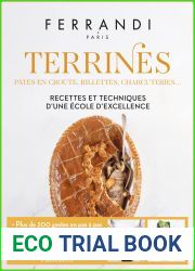 Terrines : pates en croute, rillettes, charcuteries…: Recettes et techniques d|une ecole d|excellence