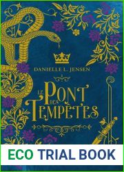Le Pont des Tempetes (The Bridge Kingdom, #1)