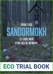 Sandormokh: Le livre noir d|un lieu de memoire