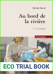 Au bord de la riviere, Tome 4 : Constant