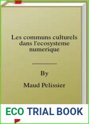 Les communs culturels dans l|ecosysteme numerique