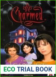 Le Sortilege Ecarlate (Charmed, #3)