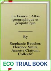 La France : Atlas geographique et geopolitique