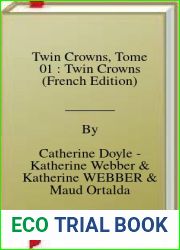 Twin Crowns, Tome 01 : Twin Crowns (French Edition)