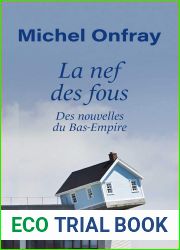 La nef des fous - Des nouvelles du bas-empire