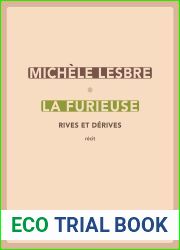La Furieuse: Rives et derives