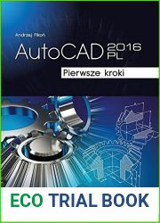 AutoCAD 2016 PL Pierwsze kroki (Polish Edition)