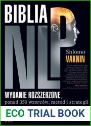 Biblia NLP. Wydanie rozszerzone, ponad 350 wzorcÃ³w, metod i strategii programowania neurolingwistycznego