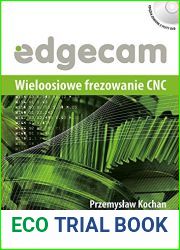 Edgecam Wieloosiowe frezowanie CNC + 2CD