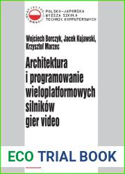 Architektura i programowanie wieloplatformowych silnikÃ³w gier video