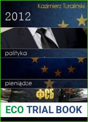 2012: Polityka, pieniadze, sluzby specjalne