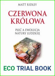 Czerwona krÃ³lowa. PÅ‚eÄ‡ a ewolucja natury ludzkiej