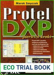 Protel DXP pierwsze kroki