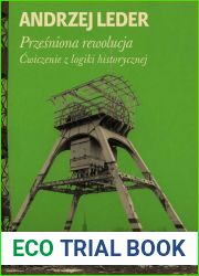PrzeÅ›niona rewolucja. Ä†wiczenia z logiki historycznej