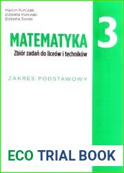 Matematyka 3 ZbiÃ³r zadaÅ„ do liceÃ³w i technikÃ³w zakres podstawowy