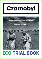 Czarnobyl. Historia nuklearnej katastrofy