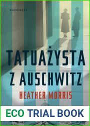 Tatuazysta z Auschwitz (Tatuazysta z Auschwitz, #1)