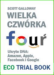 Wielka czworka. Ukryte DNA: Amazon, Apple, Facebook i Google