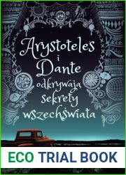 Arystoteles i Dante odkrywaja sekrety wszechswiata (Arystoteles i Dante, #1)