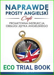 Naprawde prosty angielski, czyli proaktywna instrukcja obslugi jezyka angielskiego