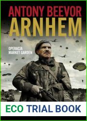 Arnhem. Operacja Market Garden