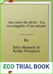 Au cÅ“ur du dÃ©sir - La reconquÃªte dâ€™un amour