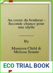 Au creux du bonheur - Seconde chance pour une idylle