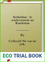 Serhildan : le soulevement au Kurdistan