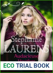 Audacieuse Heather (The Cynster Sisters Trilogy, #1)