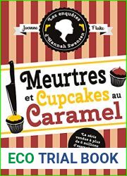 Meurtres et cupcakes au caramel (Les Enquetes d|Hannah Swensen #5)
