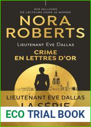 Crime en lettres d|or (Lieutenant Eve Dallas #50)
