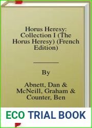 Horus Heresy: Collection I (The Horus Heresy) (French Edition)