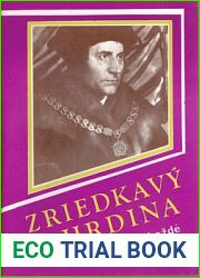 Zriedkavy hrdina. MuÅ¾ pre kaÅ¾dÃ© obdobie. (Slovak Edition)