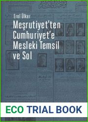 Mesrutiyet|ten Cumhuriyet|e Mesleki Temsil ve Sol