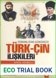 OSMANLIDAN GUNUMUZE TURK CIN ILISKI.