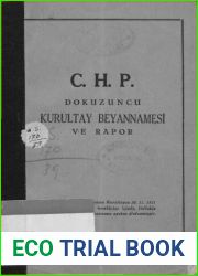 C. H. P. Dokuzuncu Kurultay beyannamesi ve rapor (Turkish Edition)
