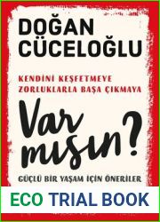 Var misin? Guclu Bir Yasam Icin Oneriler