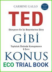 TED Gibi Konus - Dunyanin En Iyi Beyinlerine Gore Topluluk Onunde Konusmanin 9 Sirri